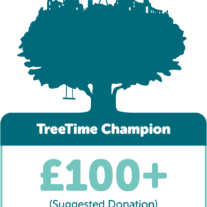 TreeTime Champion: Suggested donation £100+