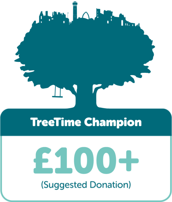 TreeTime Champion: Suggested donation £100+