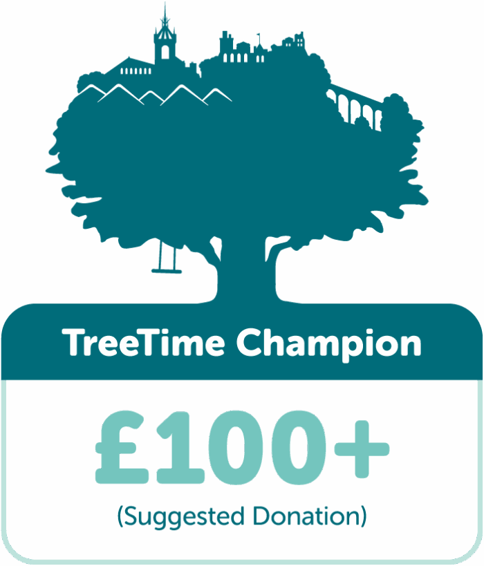 TreeTime Champion. Suggested donation £100+.